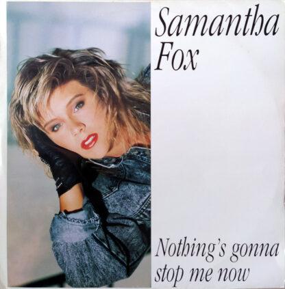 Samantha Fox - Nothing's Gonna Stop Me Now (12", Single)