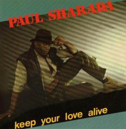 Paul Sharada - Keep Your Love Alive (12")