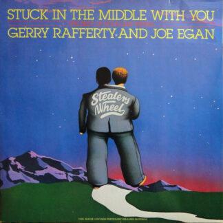 Gerry Rafferty And Joe Egan - Stuck In The Middle With You (The Best Of Stealers Wheel) (LP, Comp)