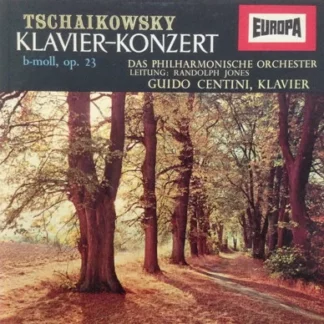 Tschaikowsky*, Guido Centini, Das Philharmonische Orchester, Randolph Jones - Klavier-Konzert Nr. 1, B-Moll, Op. 23 (LP)