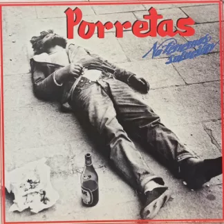 Porretas - No Tenemos Solución (LP, Album, RE)