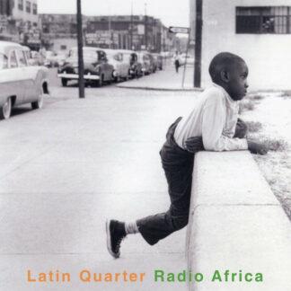 Latin Quarter - Radio Africa (2xLP, Comp, Ltd, Num, RE, Cry)