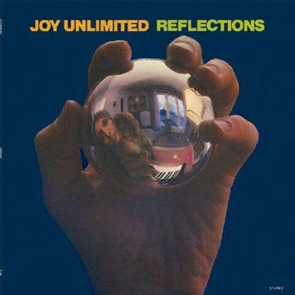 Joy Unlimited - Reflections (LP, Album, Ltd, Num, RE)