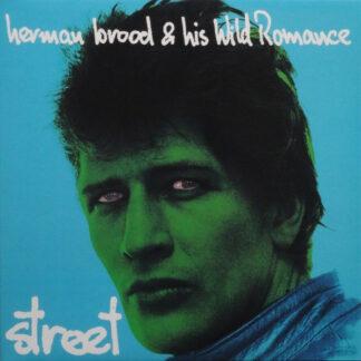 Herman Brood & His Wild Romance - Street (LP, Album, RE, RM, 180)