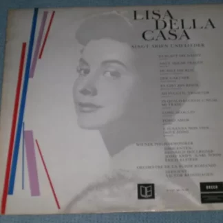 Lisa Della Casa - Lisa Della Casa Singt Arien Und Lieder (LP, Album, Comp, Mono, Club)