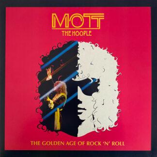 Mott The Hoople - The Golden Age Of Rock 'N' Roll (2xLP, Album, Comp)