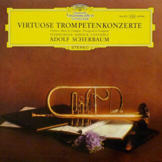 Adolf Scherbaum, Hamburger Barock-Ensemble - Virtuose Trompetenkonzerte (LP, RP)