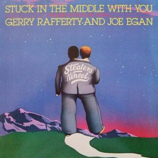 Gerry Rafferty And Joe Egan - Stuck In The Middle With You (The Best Of Stealers Wheel) (LP, Comp, RE)