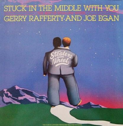 Gerry Rafferty And Joe Egan - Stuck In The Middle With You (The Best Of Stealers Wheel) (LP, Comp, RE)