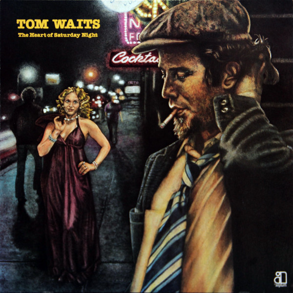 Tom Waits - The Heart Of Saturday Night (LP, Album, RE) Tom Waits - The Heart Of Saturday Night (LP, Album, RE)