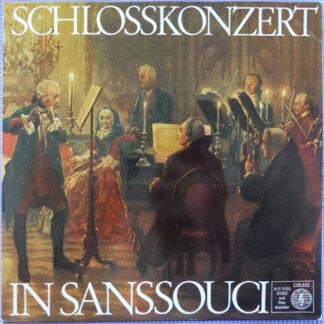 Carl Philipp Emanuel Bach, Friedrich der Grosse, Johann Joachim Quantz, Collegium Aureum - Schlosskonzert In Sanssouci (LP, Album)