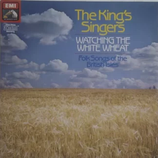 The King's Singers - Watching The White Wheat (LP, Comp)