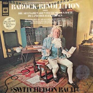 Walter Carlos - Switched-On Bach (Barock-Revolution Oder Die Seltsamen Abenteuer Des J.S. Bach Im Land Der Elektronen) (LP, Album)