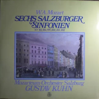 W.A. Mozart*, Mozarteum-Orchester Salzburg*, Gustav Kuhn - Sechs Salzburger Sinfonien KV 183, 184, 199, 200, 201, 202 (2xLP)