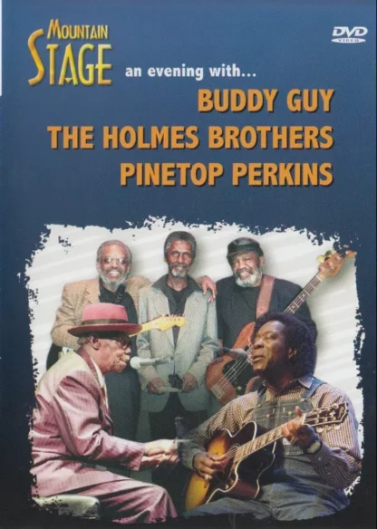 Various - Mountain Stage An Evening With... Buddy Guy ⦁ The Holmes Brothers ⦁ Pinetop Perkins (DVD-V)