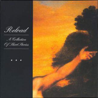 Reload - A Collection Of Short Stories (2xLP, Album, Ltd, Num, Yel)