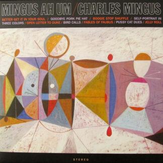 Charles Mingus - Mingus Ah Um (LP, Album, Ltd, RE, RM, 180)