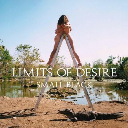 Small Black - Limits Of Desire (LP, Album)