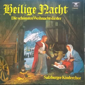 Salzburger Kinderchor, Gerhard Zukriegel, Hermann Delacher - Die Schönsten Weihnachtslieder (LP, Album)
