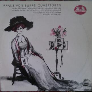 Franz Von Suppé, Julius Rudel, Orchester Der Wiener Staatsoper - Ouvertüren (LP)
