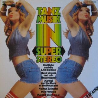 Various - Tanzmusik In Super Stereo (2xLP)