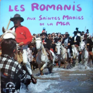 Les Romanis* - Aux Saintes Maries De La Mer (LP, Album, Mono, Sil)