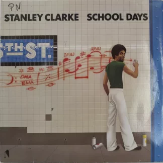 Stanley Clarke - School Days (LP, Album, RE)