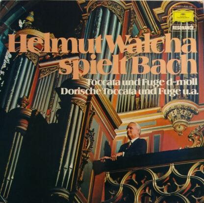 Helmut Walcha Spielt Bach* - Helmut Walcha Spielt Bach, Fuge D-Moll, Dorische Toccata Und Fuge u.a. (LP, RE)