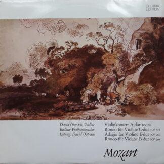 Mozart*, David Oistrach, Berliner Philharmoniker - Violinkonzert A-dur (KV 219) / Rondo Für Violine C-dur (KV 373) / Adagio Für Violine E-dur (KV 261) / Rondo Für Violine B-dur (KV 269) (LP)