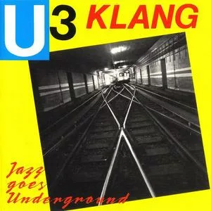 U3 Klang - Jazz Goes Underground (LP, Album)