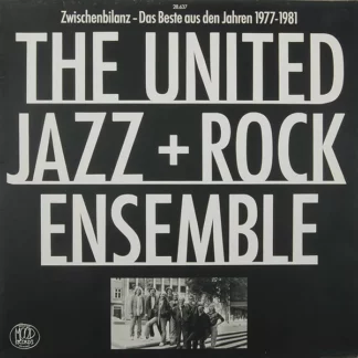 The United Jazz+Rock Ensemble - Zwischenbilanz - Das Beste Aus Den Jahren 1977-1981 (LP, Comp)