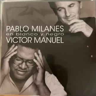 Víctor Manuel, Pablo Milanés - En Blanco Y Negro (2xLP)
