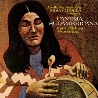 Mercedes Sosa - Cantata Sudamericana (LP, Album)