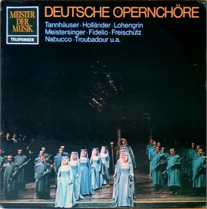 Chor* Und Orchester Der Deutschen Oper Berlin, Artur Rother - Deutsche Opernchöre (LP)