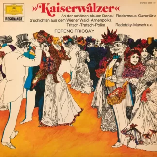 Johann Strauss (Sohn)*, Johann Strauss (Vater)*, Radio-Symphonie-Orchester Berlin, Ferenc Fricsay - »Kaiserwalzer« (Strauss-Melodien) (LP, Comp, RE)
