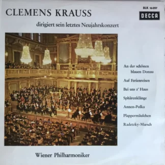 Clemens Krauss - Clemens Krauss dirigiert sein letztes Neujahrskonzert (LP)