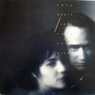Cock Robin - First Love / Last Rites (LP, Album)