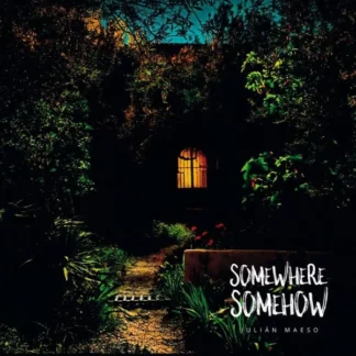 Julián Maeso - Somewhere Somehow (LP, Album, Ltd)