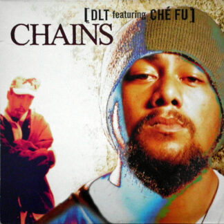 DLT Featuring Ché Fu* - Chains (12")