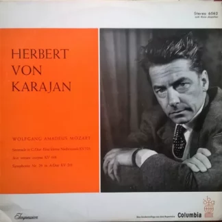 Herbert von Karajan - Wolfgang Amadeus Mozart - Serenade in G-dur ("Eine kleine Nachtmusik") KV 525, Ave Verum Corpus KV 618 / Symphonie Nr.29 in A-dur KV 201 (LP, Comp, Club)