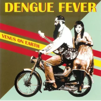 Dengue Fever - Venus On Earth (CD, Album)