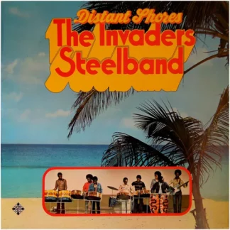 The Invaders Steelband - Distant Shores (LP, Album)