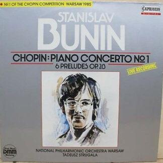 Chopin*, Stanislav Bunin - Piano Concerto No. 1 / 6 Preludes Op.28 (LP)