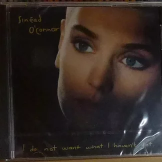 Sinéad O'Connor - I Do Not Want What I Haven't Got (CD, Album, RE)