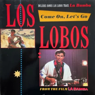 Los Lobos - Come On, Let's Go (12", Maxi)