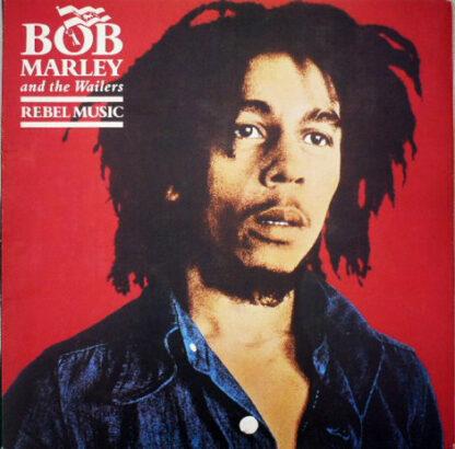 Bob Marley And The Wailers* - Rebel Music (LP, Comp)