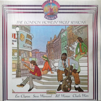 Howlin' Wolf - The London Howlin' Wolf Session (LP, Album, RE)