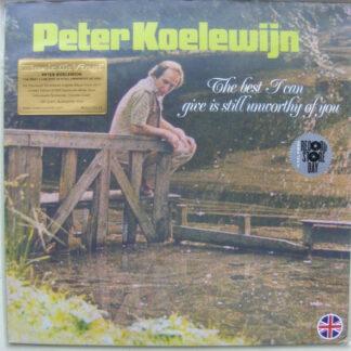 Peter Koelewijn - The Best I Can Give Is Still Unworthy Of You (LP, Album, RSD, Ltd, Whi)