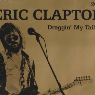 Eric Clapton - Draggin' My Tail (2xCD, Comp)