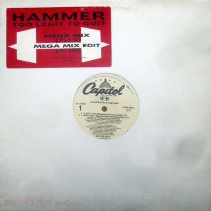 Hammer* - 2 Legit 2 Quit (Mega Mix) (12", Promo)
